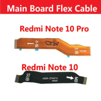 For Xiaomi Redmi Note 10 Pro 4G 5G Main Board Mainboard Motherboard Connect LCD Ribbon Flex Cable