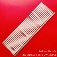 LED Backlight strip For 65D3 6X12 TV HRS_SQY65D3_6X12_2W_MCPCB 12mm_V2 HV650QUB-F9A JL.D65061330-031DS-M_V02 RNSMU6540 RTU6549-C