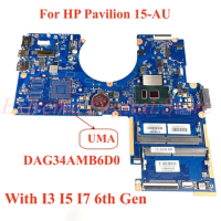 For HP Pavilion 15-AU Laptop motherboard DAG34AMB6D0 with I3 I5 I7 6th Gen CPU 100% Tested Fully Work