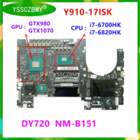 DY720 NM-B151 Motherboard For Lenovo Y910-17ISK Laptop Motherboard with CPU i7-6700HK / i7-6820HK GPU GTX1070 / GTX980 MainBoard