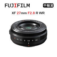 FUJIFILM XF 27mm F2.8 R WR (平行輸入) 二代鏡 送UV保護鏡+清潔組