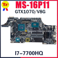 MS-16P11 Laptop Motherboard MSI MS-16P1 GE63 GE73VR I7-7700HQ GTX1070-8G Mainboard 100% Testd Fast Shipping