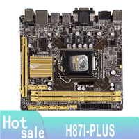 H87I-PLUS Desktop Motherboard H87 LGA 1150 i7 i5 i3 DDR3 SATA3 USB3.0 HDMI Mini-ITX Original Used Mainboard