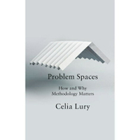 PROBLEM SPACES: HOW AND WHY METHODOLOGY MATTERS, LURY 華通書坊/姆斯