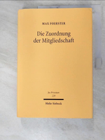 【書寶二手書T2／財經企管_KAJ】Die Zuordnung der Mitgliedschaft_Max Foerster