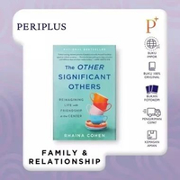 The Other Significant Others: Reimagining Life with Friendship at the Center - 9781250843487
