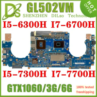 KEFU GL502VM MAINboard For ASUS S5VM S5V GL502V GL502VMK GL502VML GL502VMZ Laptop Motherboard I7-6700HQ I7-7700HQ GTX1060M-3G/6G