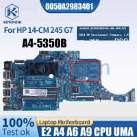 E2 A4 A6 A9 CPU UMA For HP 14-CM 245 G7 Notebook Mainboard 6050A2983401 L23391-501 L23389-601 DDR4 Laptop Motherboard Tested