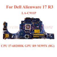 For Dell Alienware 17 R3 Laptop motherboard LA-C911P with CPU I7-6820HK WITH GPU 4G 8G 100% Tested Fully Work