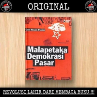 Malapetaka Demokrasi Pasar - Coen H. Pontoh