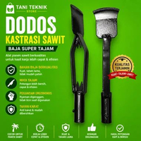 TANI TEKNIK Dodos Kastrasi Sawit Baja Super Tajam Alat Panen Sawit Berkualitas Dodos+Gagang