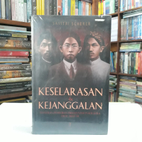 KESELARASAN DAN KEJANGGALAN: Pemikiran-Pemikiran Priyayi Nasionalis