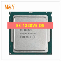 E3-1220V5 QS 3.00GHZ Quad-Core 8MB SmartCache E3-1220 V5 QS DDR4 2133MHz DDR3L 1600MHz FCLGA1151 TPD 80W 1 year warranty