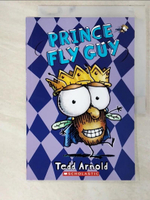 【書寶二手書T1／語言學習_EYR】Prince Fly Guy_Tedd Arnold