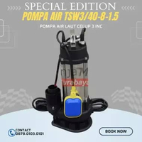 Pompa Air Laut Celup 3 Inc Tsuzumi TSW 3/40-8-1.5 Japan Technology