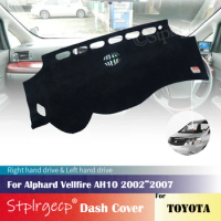 for Toyota Alphard Vellfire 10 AH10 2002~2007 Anti-Slip Mat Dashboard Cover Pad Sunshade Dashmat Car Accessories 2003 2006 2005