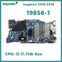 19856-1 With i5 i7-11th Gen CPU Notebook Mainboard For Dell inspiron 14 5410 5418 Laptop Motherboard Tested OK