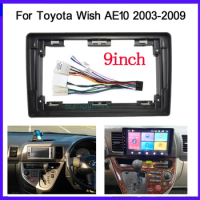 2din Car RADIO Frame Fascias For Toyota Wish AE10 2003-2009 9" big screen Android car Radio Dask Kit Fascia