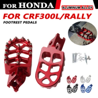 Footrests Footpeg Foot Pegs Pedals Plate Foot Rests For Honda CRF300L CRF 300 L CRF300 Rally CRF 300L Motorcycle Accessories