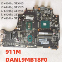 FOR Raytheon 911911M Motherboard DANL9MB18F0 i5-6300hq i5-6440hq i7-6700hq i7-6820hk i7-6920hq GTX965 4G