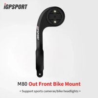 IGPSPORT M80 Out Front Bike Computer Mount For iGPSPORT iGS10S iGS520 iGS130 iGS50S iGS620 garmin Edge130 200 520 820 1000 1030