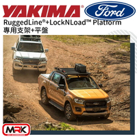 【MRK】【YAKIMA】FORD RANGER 皮卡專用平盤 行李架 + Ruggedline 專用支架腳座 車頂架