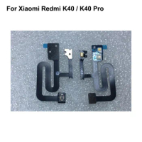 Tested Back For Xiaomi Redmi K40 Flash Light Sensor Proximity Sensor Flex Cable For Xiaomi Redmi K 40 Pro Parts Ribbon