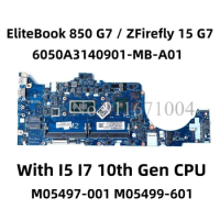 M05251-601 6050A3140901-MB-A01 Laptop Motherboard For HP ZFirefly 15 G7 EliteBook 850 G7 Mainboard With I5 I7 10th Gen CPU