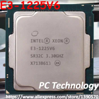 Original Intel Xeon E3-1225V6 CPU 3.30GHz 8M 73W LGA1151 E3-1225 V6 Quad-core E3 1225 V6 processor E3 1225V6 Free shipping