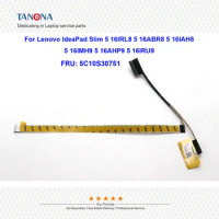 Orig New 5C10S30751 For Lenovo IdeaPad Slim 5 16IRL8 5 16ABR8 5 16IAH8 LCD EDP Cable Flex Cable Lvds Wire Screen Line 82XF RGB30