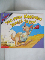 【書寶二手書T2／少年童書_OXZ】Too Many Kangaroo Things to do!