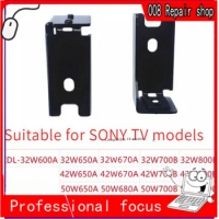 Applicable To New Original Stand Neck Replace For Sony TV Dock Parts 446216502/446216501 KDL-32 42 50 55W 650 A 680A 700B 800B