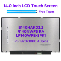 หน้าจอสัมผัส LCD สำหรับแล็ปท็อป ขนาด 14.0 นิ้ว รุ่นใหม่ B140HAK03.2 R140NWF5 RA N140HCN EA1 C8 LP140