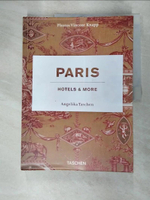 【書寶二手書T5／旅遊_D97】Paris: Hotels & More_Taschen, Angelika/ Knapp, Vincent (PHT)