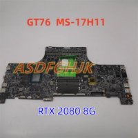 Original MS-17H11 For MSI GT76 TITAN DT 9SF Laptop Motherboard Wth RTX2080 Graphics Card 8GB Tested Fast Shipping