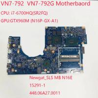 15291-1 VN7-792G Motherbaord 448.06A27.0011 For Acer Aspire VN7-792 VN7-792G CPU:i7-6700HQ GTX960M 100%Test OK