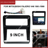 9 Inch For Mitsubishi Pajero V46 1991-1999 Car Radio Stereo GPS MP5 Android Player 2 Din Head Unit Fascia Panel Frame Cover
