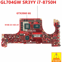 For ASUS ROG GL704GW GL704G Laptop Motherboard W/ SR3YY I7-8750H RTX2060 6G GPU Mainboard