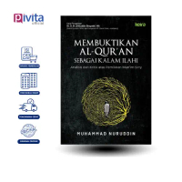 Buku Membuktikan Al-Quran Sebagai Kalam Ilahi - Karya Muhammad Nuruddin - Pivita Official