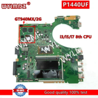 P1440UF 4GB RAM i3/i5/i7 8th CPU notebook Mainboard For Asus P1440 P1440U P1440UA P1440UF Laptop Motherboard