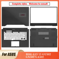 New Original For ASUS ROG G15 15 GU502 GX502 GA502 Series Laptop Housing LCD Back Cover Front Bezel Palmrest Bottom Case GU502