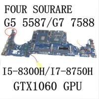 For Dell Inspiron G5 5587 G7 7588 Laptop Motherboard with I5-8300H/I7-8750H CPU and GTX1050 GPU DDK51/DDK52/DDK53 LA-E994P