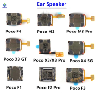 Original Earpiece top Speaker Sound Receiver Headphone Earphone Flex Cable For Xiaomi Poco F1 F2 F3 F4 M3 X3 X4 Pro 5G X3 GT