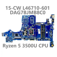 For HP TPN-Q210 Pavilion 15-CW L46710-601 L46710-501 L46710-001 Laptop Motherboard DAG7BJMB8C0 With Ryzen 5 3500U CPU 100%Tested