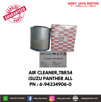 AIR CLEANER,TBR54, ISUZU PANTHER ALL PN : 6-94334906-0