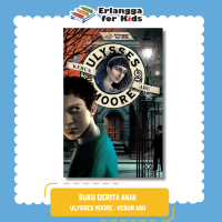 [Erlangga Official] Novel Petualangan Anak: Ulysses Moore Kebun Abu Edisi 11