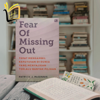 Fear Of Missing Out (Bahasa Indonesia) | Patrick-J-Mcginnis