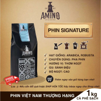 Phin Amino Signature - cà phê nguyên chất rang xay mộc pha phin cao cấp độ ngọt cao