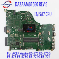 DAZAAMB16E0 REV:E Mainboard For ACER Aspire E5-575 E5-575G F5-573 F5-573G E5-774G E5-774 Laptop Motherboard i3/ i5/i7