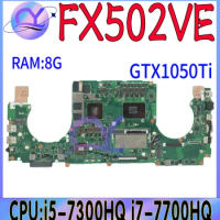 FX502VE Mainboard For ASUS FX502V FX502VD Laptop Motherboard With i5-7300HQ i7-7700HQ GTX1050Ti-2G/4G 8G-RAM 100% Working Well